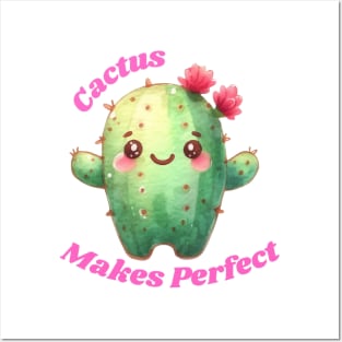 Cactus Makes Perfect Posters and Art